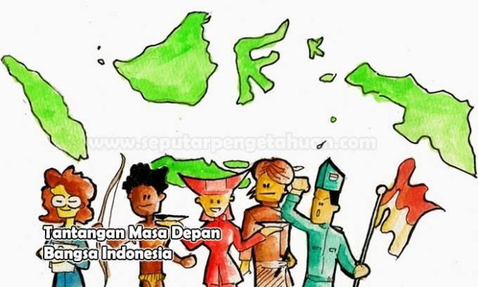 Future Challenges of the Indonesian Nation