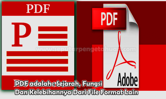 PDF on: ajalugu, funktsioonid ja eelised teiste failivormingute ees